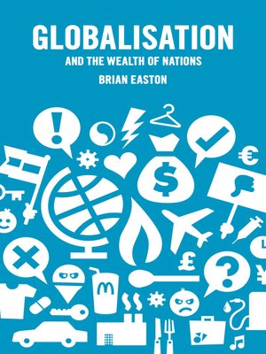 cover image of Globalisation and the Wealth of Nations